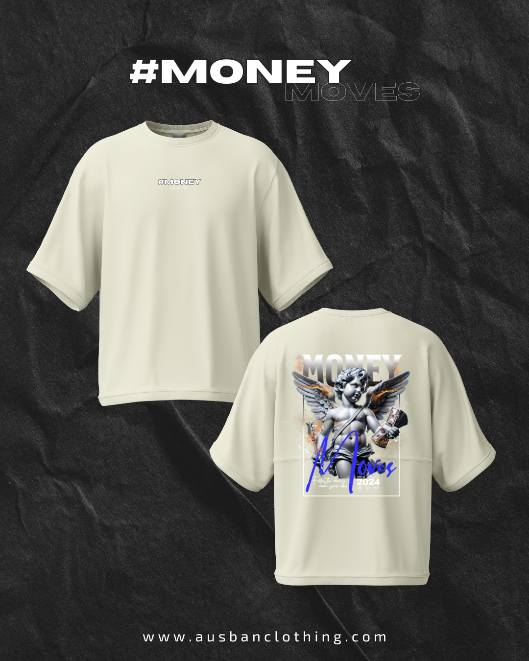MONEY MOVES TSHIRT