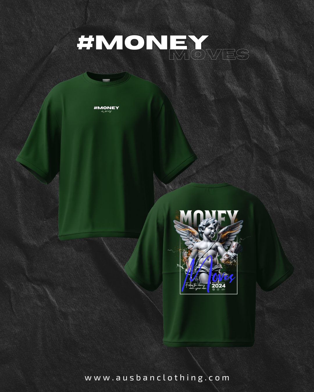 MONEY MOVES TSHIRT